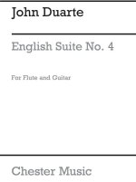 DUARTE: ENGLISH SUITE NO. 4  FOR FLUTE AND GUITAR