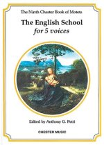 THE CHESTER BOOK OF MOTETS VOL. 9: THE ENGLISH SCHOOL FOR 5 VOICES CHANT