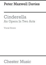 PETER MAXWELL DAVIES: CINDERELLA (VOCAL SCORE) ENGLISH TEXT