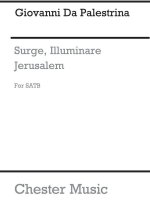 GIOVANNI PALESTRINA: SURGE, ILLUMINARE JERUSALEM (PETTI) CHANT