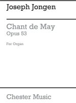 JOSEPH JONGEN: CHANT DE MAI