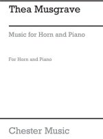 THEA MUSGRAVE: MUSIC FOR HORN AND PIANO