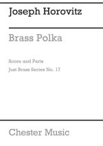 JOSEPH HOROVITZ: BRASS POLKA - BRASS QUARTET (JUST BRASS NO.17)