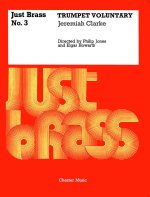 JEREMIAH CLARKE: TRUMPET VOLUNTARY FOR BRASS OCTET (JUST BRASS NO.3)