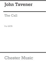 JOHN TAVENER: THE CALL CHANT
