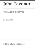 JOHN TAVENER: THE LORD'S PRAYER (1993) CHANT