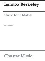 LENNOX BERKELEY: THREE LATIN MOTETS OP.83 NO.1 CHANT