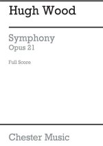 HUGH WOOD: SYMPHONY OP.21 (STUDY SCORE)