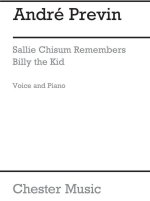 ANDRE PREVIN: SALLIE CHISUM REMEMBERS BILLY THE KID