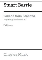 PLAYSTRINGS NO.10 SOUNDS FROM SCOTLAND (SCORE)