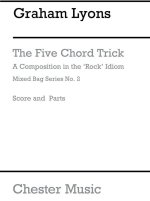 MIXED BAG NO.2: GRAHAM LYONS - FIVE CHORD TRICK (SCORE/PARTS)