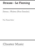 JOHANN STRAUSS II: THE BLUE DANUBE WALTZ FOR PIANO. PIANO