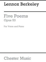 LENNOX BERKELEY: FIVE POEMS OP.53
