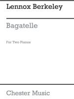 LENNOX BERKELEY: BAGATELLE OP.101 NO.1
