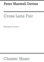 PETER MAXWELL DAVIES: CROSS LANE FAIR