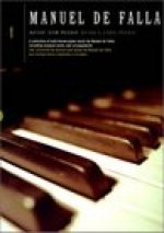 MANUEL DE FALLA: MUSIC FOR PIANO VOLUME 1 PIANO
