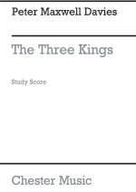 PETER MAXWELL DAVIES: THE THREE KINGS (STUDY SCORE) CHANT