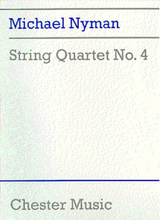 MICHAEL NYMAN: STRING QUARTET NO. 4 (SCORE)