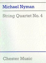 MICHAEL NYMAN: STRING QUARTET NO. 4 (SCORE)