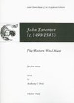 JOHN TAVERNER: THE WESTERN WIND MASS CHANT