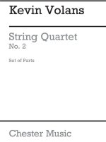 KEVIN VOLANS: STRING QUARTET NO. 2 HUNTING: GATHERING (PARTS)