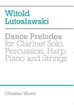 WITOLD LUTOSLAWSKI: DANCE PRELUDES (SECOND VERSION 1955) (STUDY SCORE) POCHE
