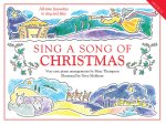 SING A SONG OF CHRISTMAS PIANO, VOIX, GUITARE