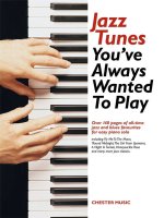 JAZZ TUNES YOU'VE ALWAYS WANTED TO PLAY