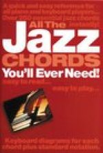 ALL THE JAZZ CHORDS YOU'LL EVER NEED PIANO