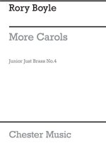 JUNIOR JUST BRASS 04: BOYLE FOUR MORE CAROLS FOR BRASS 5 PART