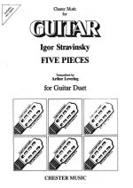 IGOR STRAVINSKY: FIVE PIECES FOR GUITAR DUET
