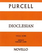 HENRY PURCELL: DIOCLESIAN (VOCAL SCORE)