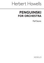 HERBERT HOWELLS: PENGUINSKI FOR ORCHESTRA (FULL SCORE)
