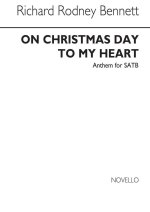 RICHARD RODNEY BENNETT: ON CHRISTMAS DAY CHANT