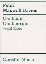 PETER MAXWELL DAVIES: CANTICUM CANTICORUM CHANT