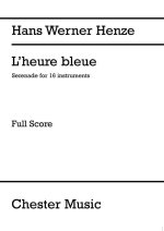 HANS WERNER HENZE: L'HEURE BLEUE FULL SCORE