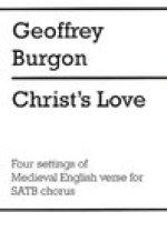 GEOFFREY BURGON: CHRIST'S LOVE CHANT