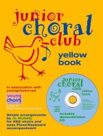 JUNIOR CHORAL CLUB BOOK 5: YELLOW BOOK +CD