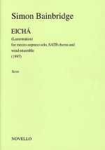 SIMON BAINBRIDGE: EICHA (STUDY SCORE) CHANT