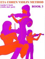 ETA COHEN: VIOLIN METHOD BOOK 3 - TEACHER'S BOOK