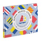 ALPHA BRAVO CHARLIE. LE GUIDE COMLET DES CODES MARITIMES