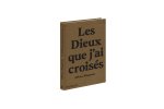 LES DIEUX QUE J AI CROISÉS