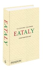 EATALY : LA CUISINE ITALIENNE CONTEMPORAINE