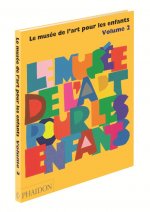LE MUSEE DE L'ART POUR LES ENFANTS VOL 2