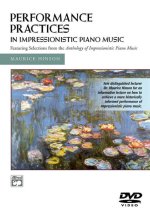 HINSON MAURICE PERFORMANCE PRACTICES IN IMPRESSIONISTIC PF MUSIC DVD DVD
