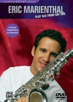 ERIC MARIENTHAL: PLAY SAX FROM DAY ONE DVD