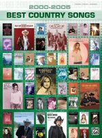 BEST COUNTRY SONGS: 2000-2005 PIANO, VOIX, GUITARE