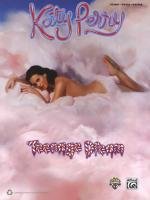 KATY PERRY: TEENAGE DREAM PIANO, VOIX, GUITARE