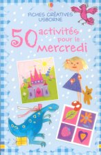 50 ACTIVITES POUR LE MERCREDI