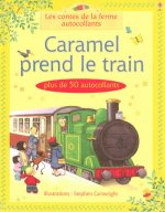 CARAMEL PREND LE TRAIN